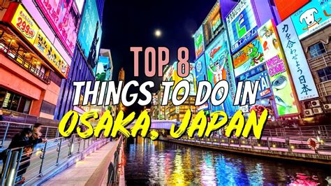 best things to do in osaka.
